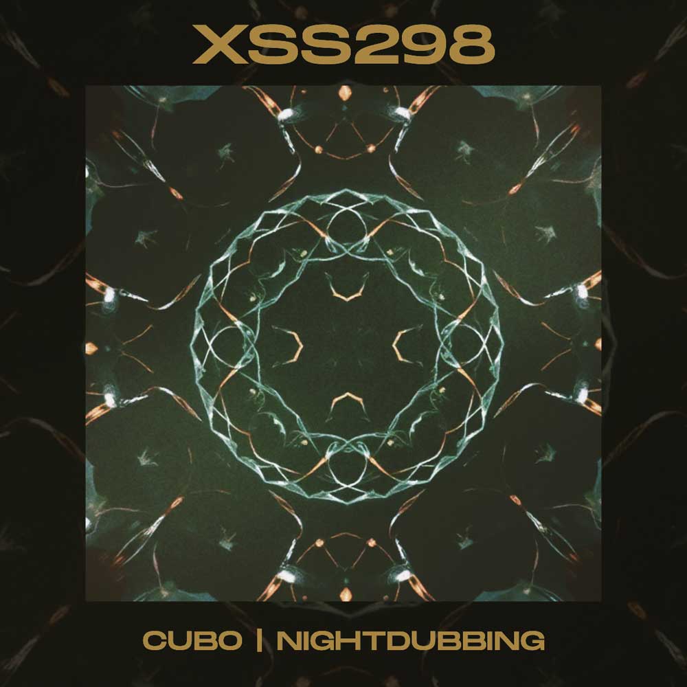 XSS298 | Cubo | Nightdubbing