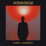 XSS302 | Cubo | Amnesia - Xperimental Sound System